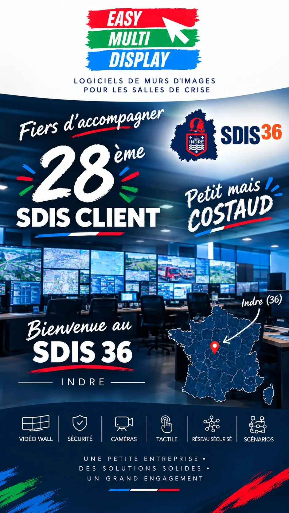 Trots om onze 28e SDIS-klant te begeleiden: welkom bij de SDIS 36 van de Indre, Easy Multi Display-videomuren voor crisisruimtes